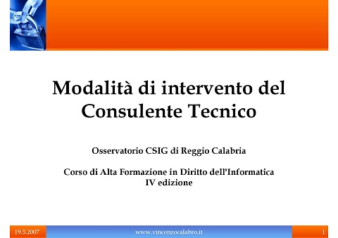 Vincenzo Calabro' | Modalità di intervento del Consulente Tecnico