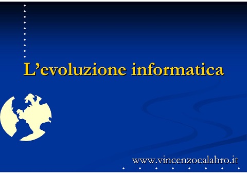 Vincenzo Calabro' | L'evoluzione informatica