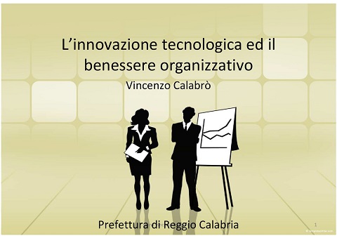 Vincenzo Calabro' | L'innovazione tecnologica e il benessere organizzativo