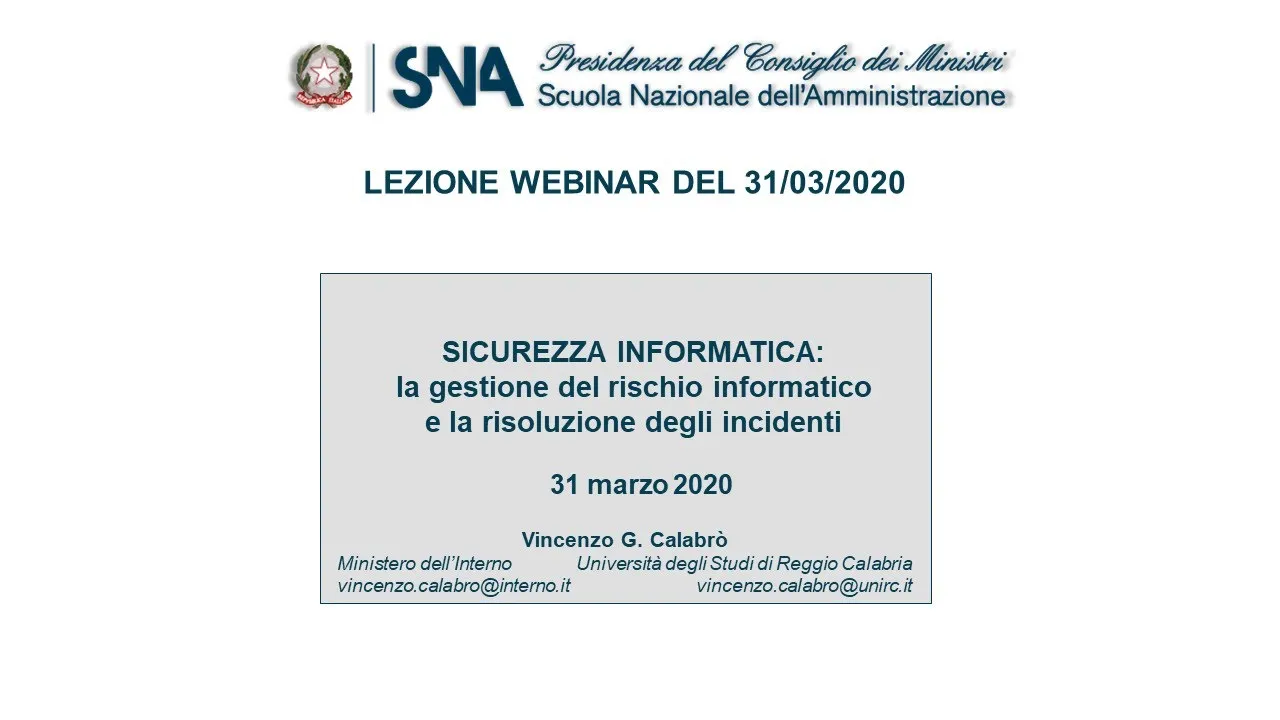 Vincenzo Calabro' | Rischio informatico e risoluzione degli incidenti