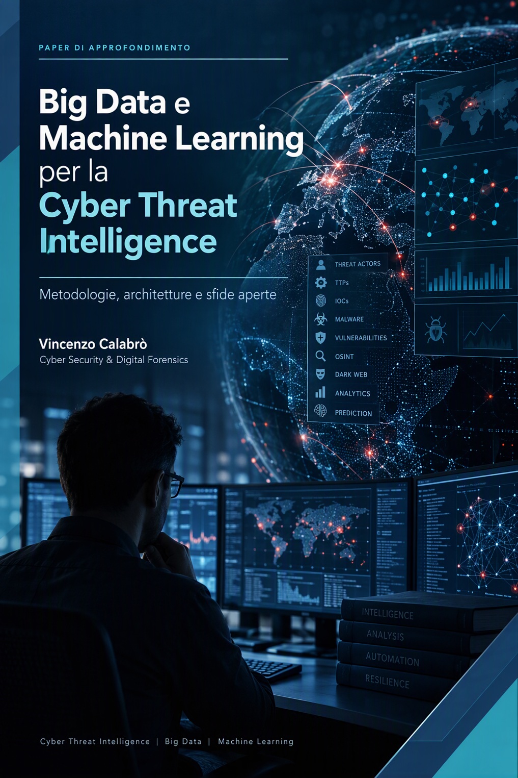 Vincenzo Calabro' | Big Data e Machine Learning per la Cyber Threat Intelligence
